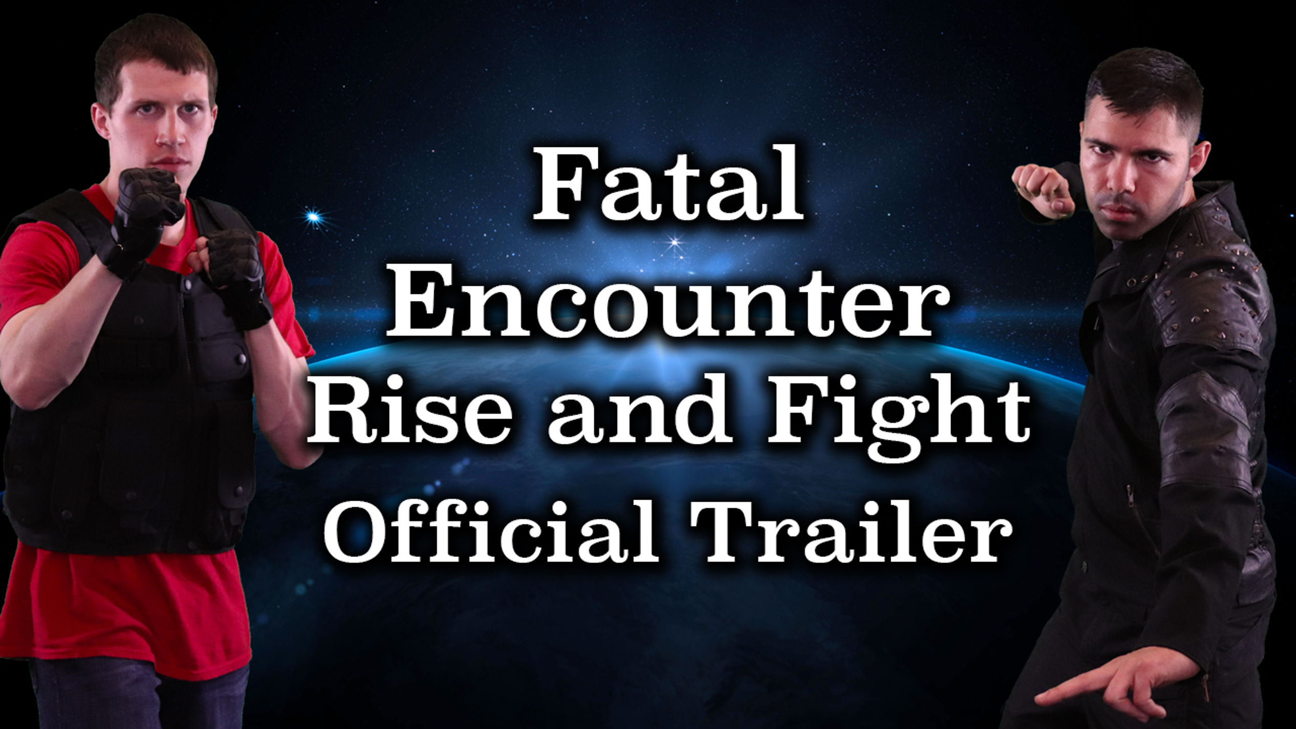 Fatal Encounter Rise and Fight - Official Trailer